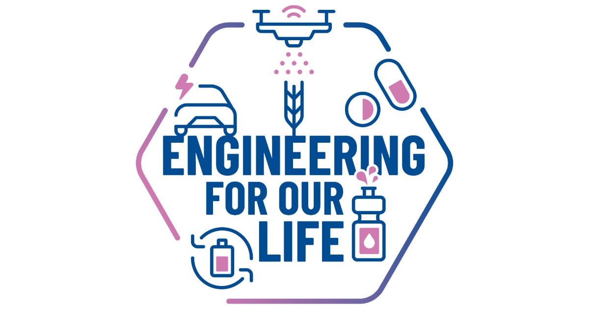 Engineering for our Life